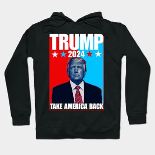 Trump 2024 take america back Hoodie